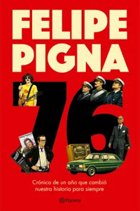 76 crónica de un año que cambió nuestra historia…
